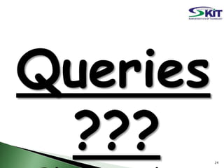 Queries
??? 24
 