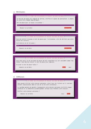4
5- Mot de passe :
6- Chiffrement :
 