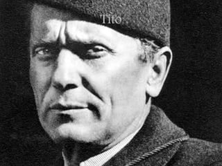 Tito
 