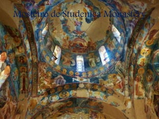 Mosteiro de Studenica Monastery
 