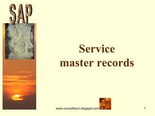 Service master records S A P 