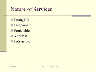 Service Marketing with Dr. Gopal Thapa, Tribhuvan University | PPT