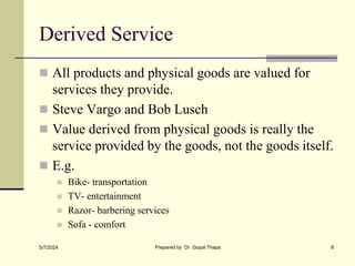 Service Marketing with Dr. Gopal Thapa, Tribhuvan University | PPT