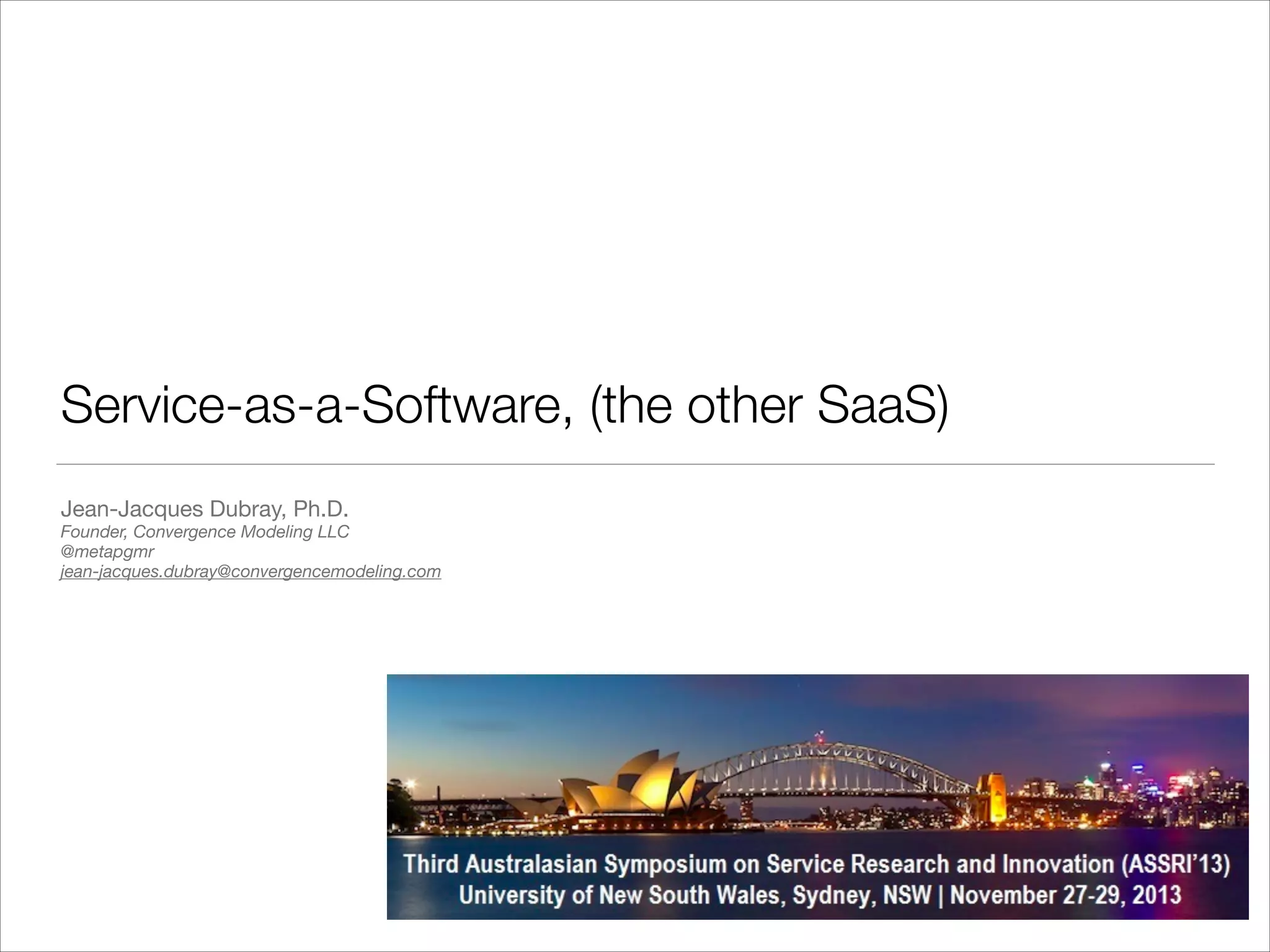 Service-as-a-Software: Enabling Consumption of Services Through APIs | PPT