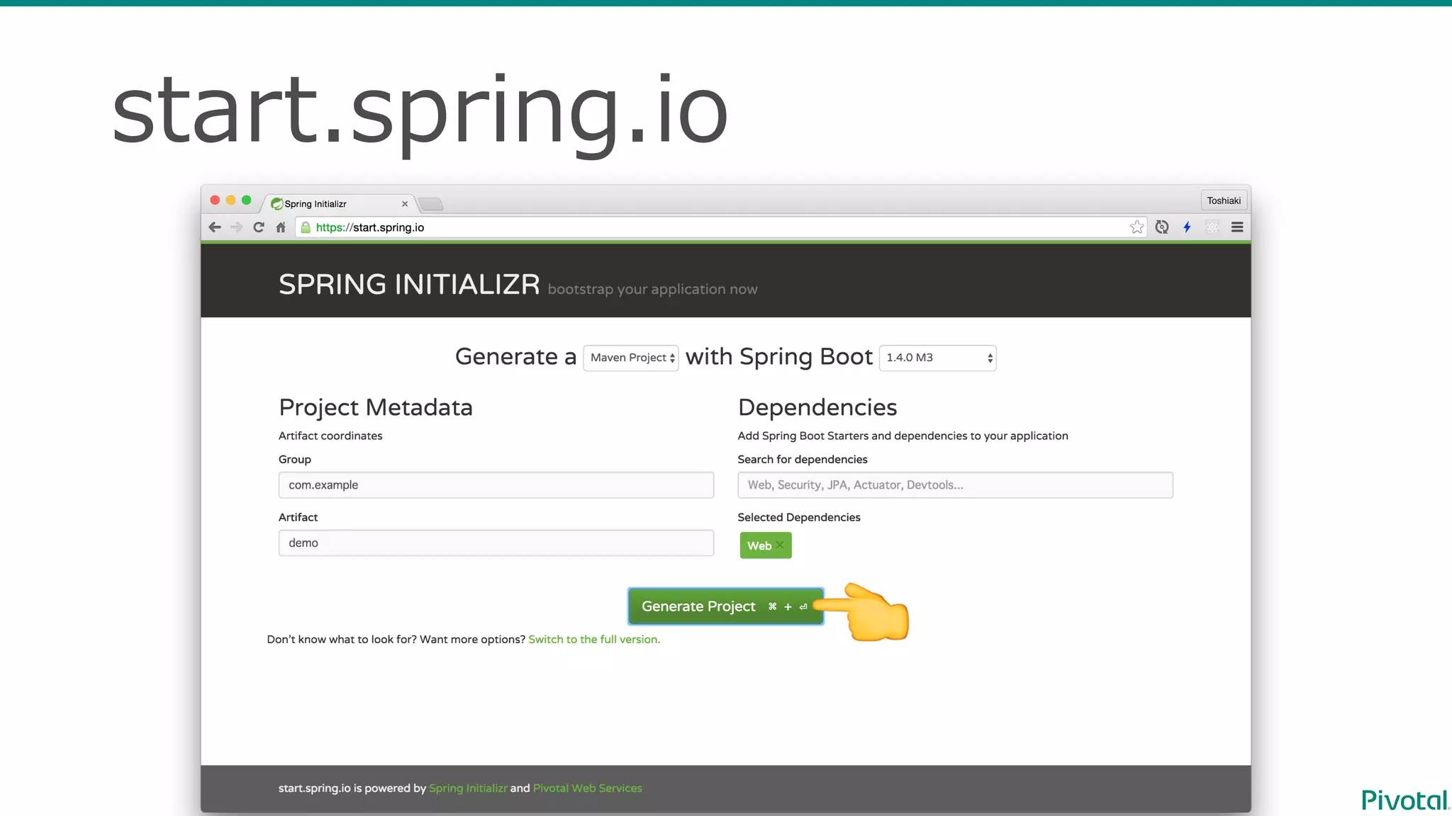start.spring.io
👈
 
