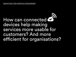Service Design & the Internet of Things / Service Design Drinks