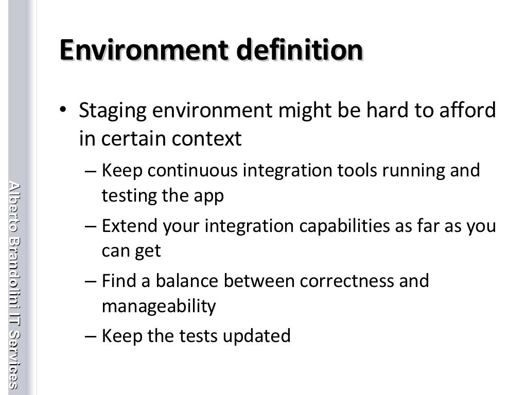 Environment definition Staging environment might
