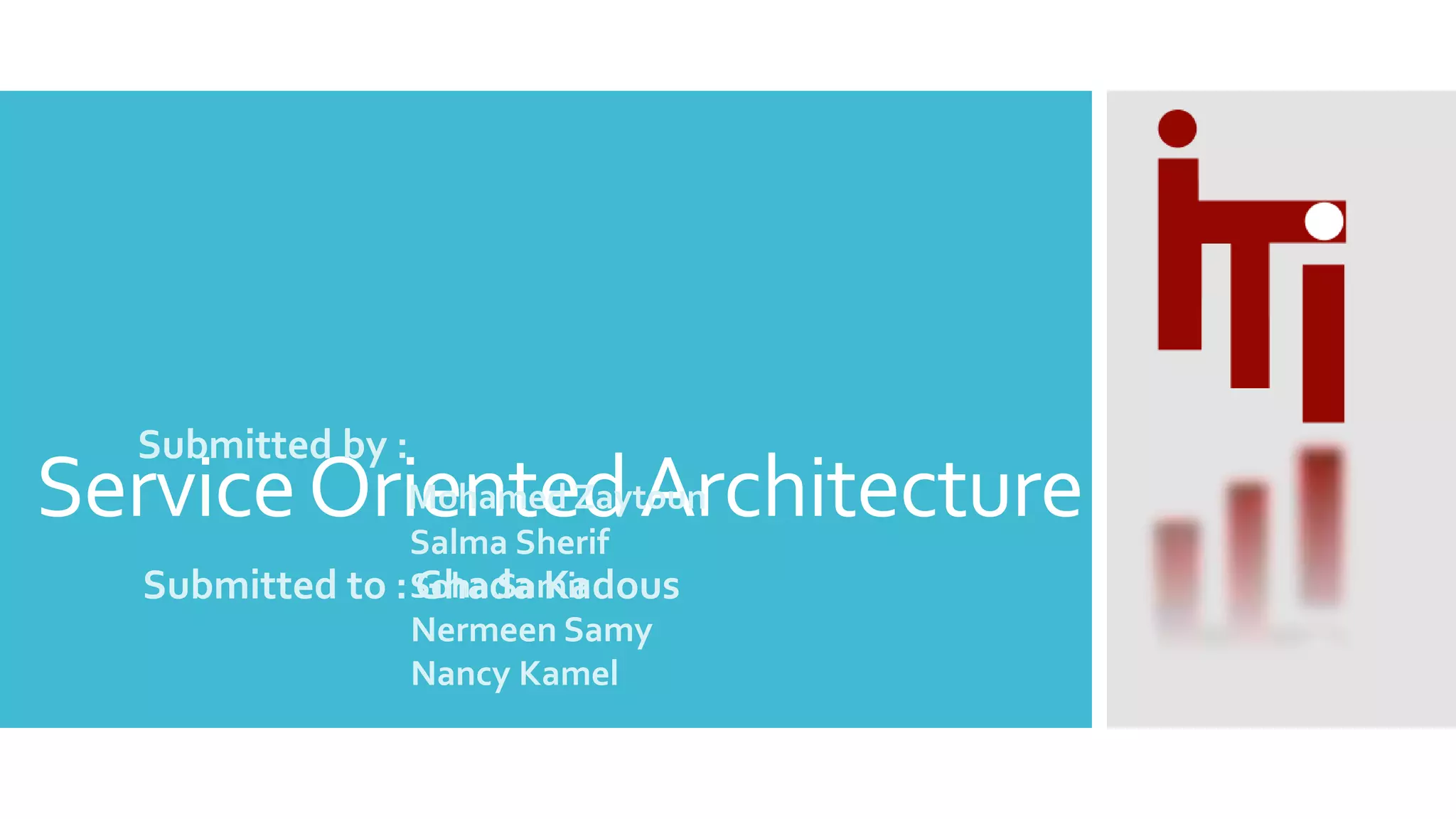 ServiceOrientedArchitecture
 