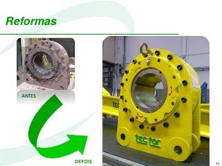 45
Reformas
ANTES
DEPOIS
 