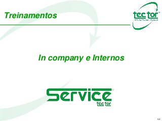 54
Treinamentos
In company e Internos
 