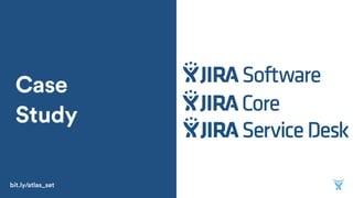 Case
Study
bit.ly/atlas_set
 