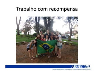 Trabalho com recompensa
 