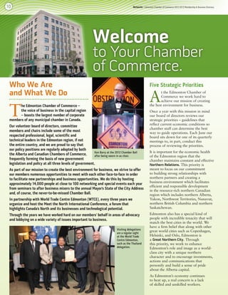 10 Networks • Edmonton Chamber of Commerce 2012-2013 Membership & Business Directory
Visiting delegations
are a regular si...