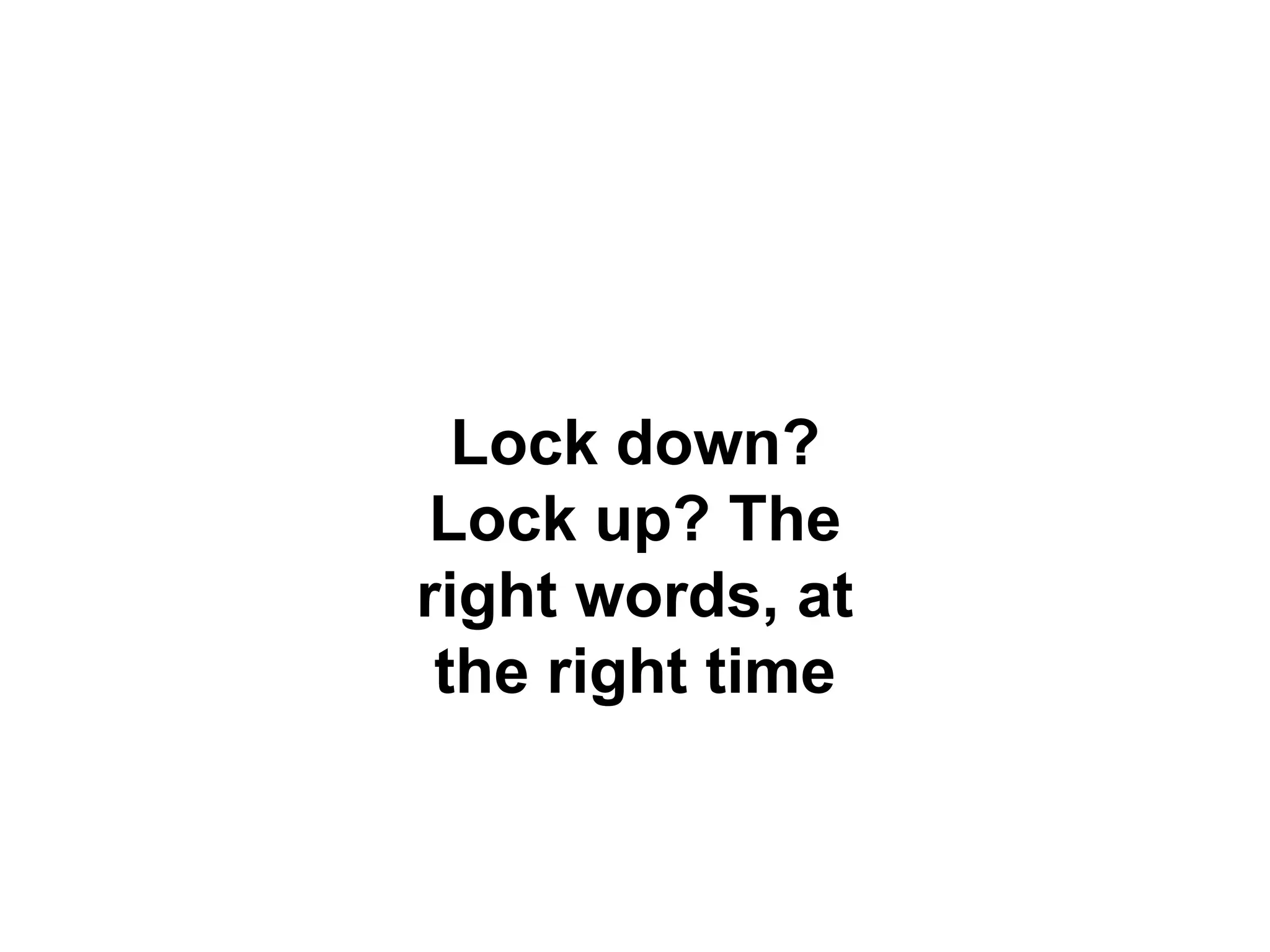 Sometimes less is less…we have eight goals—serve as filter Focus, align, consolidate, reduceshelter schools from needless work Do more centrally (staff handbook etc.) Do you have them at hello?