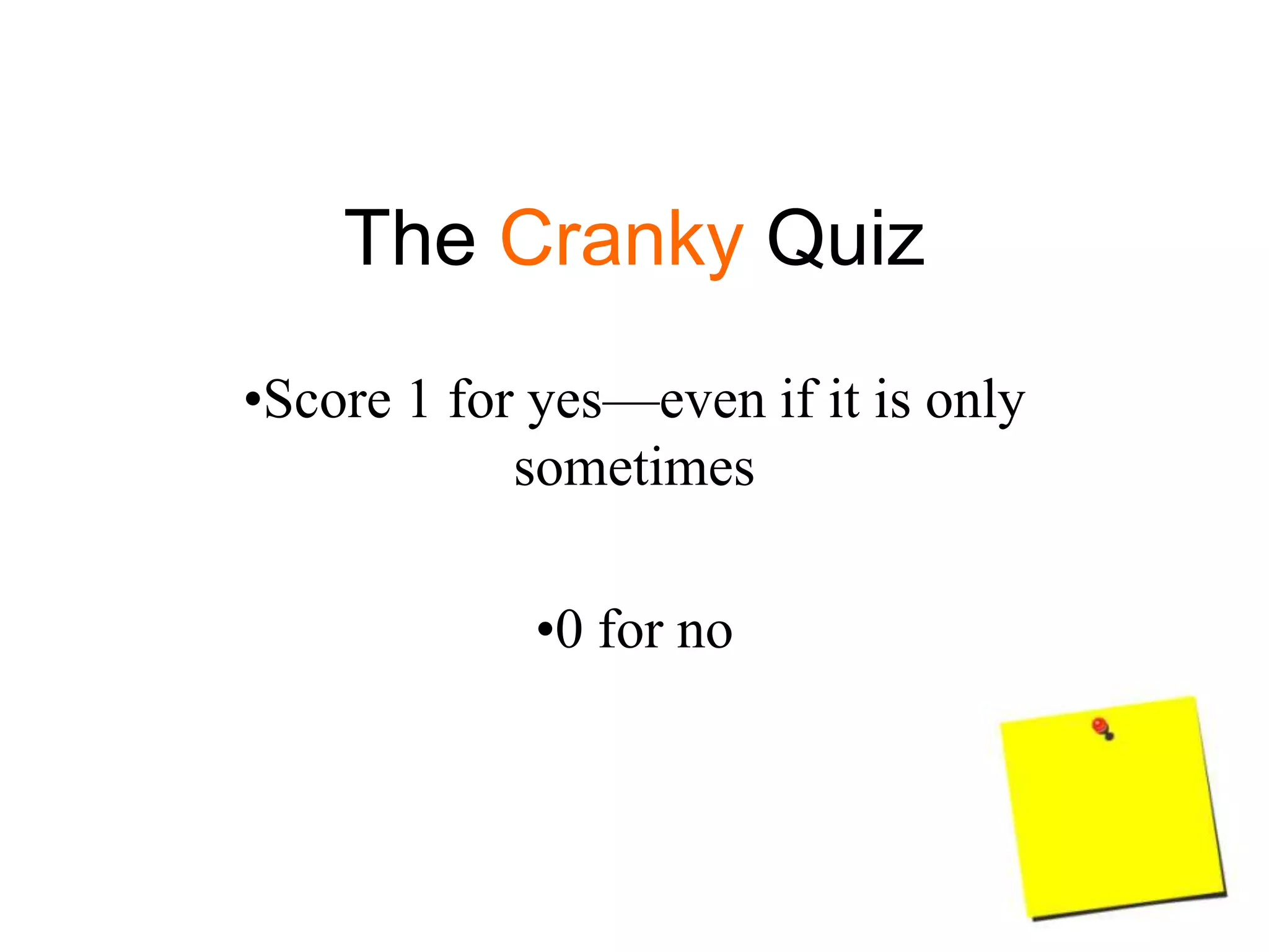 I have a right to be impatient or rude when other people are behaving stupidly. 