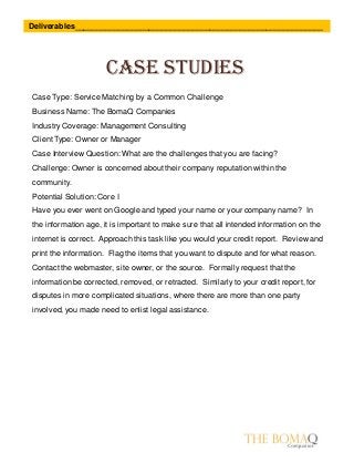 Case studies
Deliverables_________________________________________________________
Case Type: Service Matching by a Common...