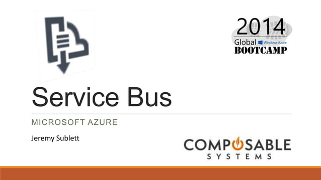 azure-bootcamp-louisville-service-bus-ppt