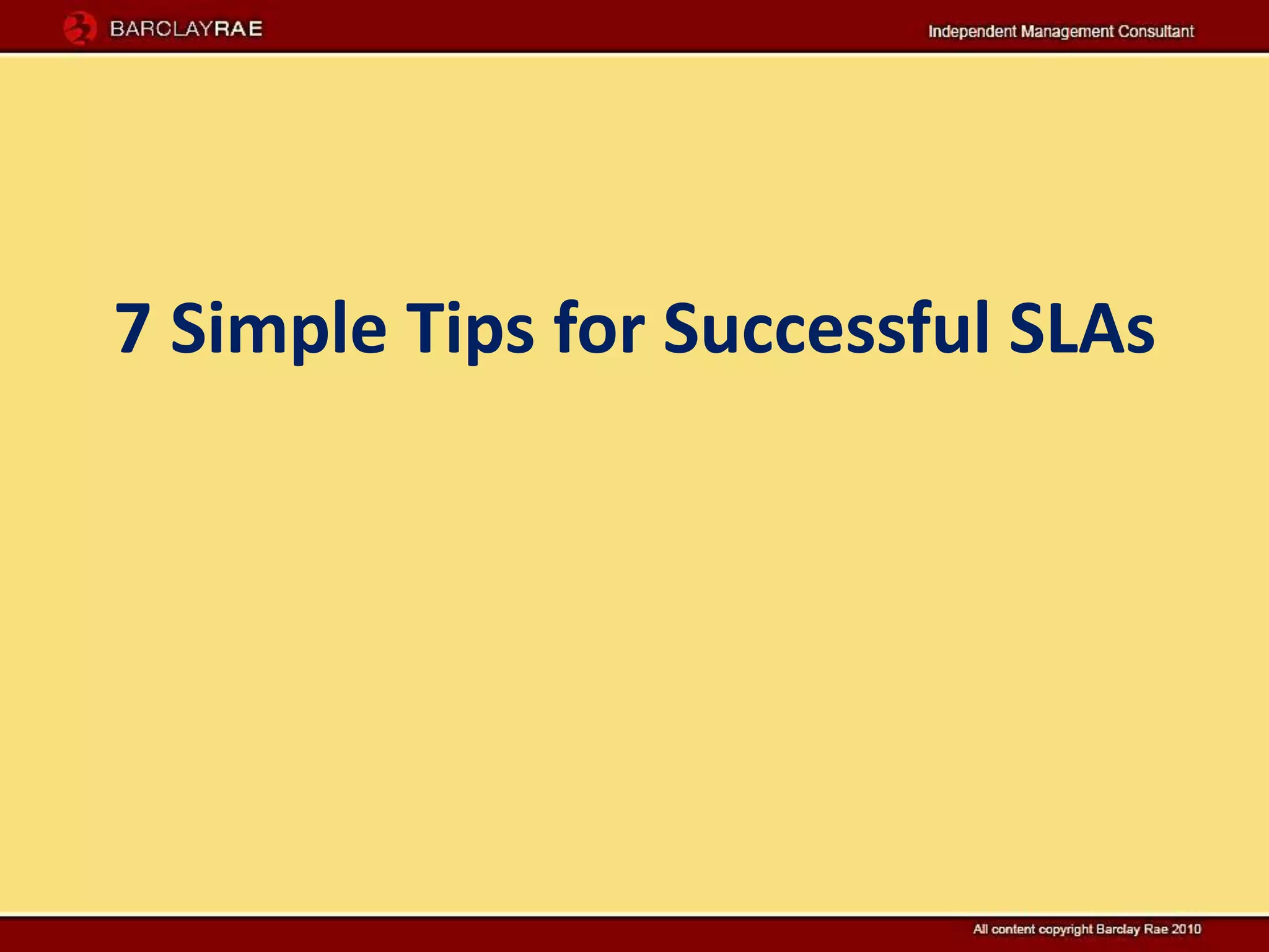 7 Simple Tips for Successful SLAs
 