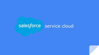 service cloud
 