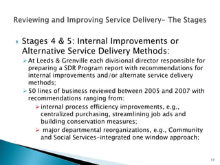    Stages 4 & 5: Internal Improvements or
    Alternative Service Delivery Methods:
     At Leeds & Grenville each divis...