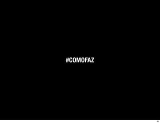#COMOFAZ




           30
 