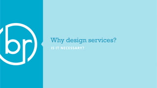 Service Design: an introduction
