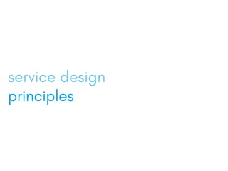 service design
principles
 