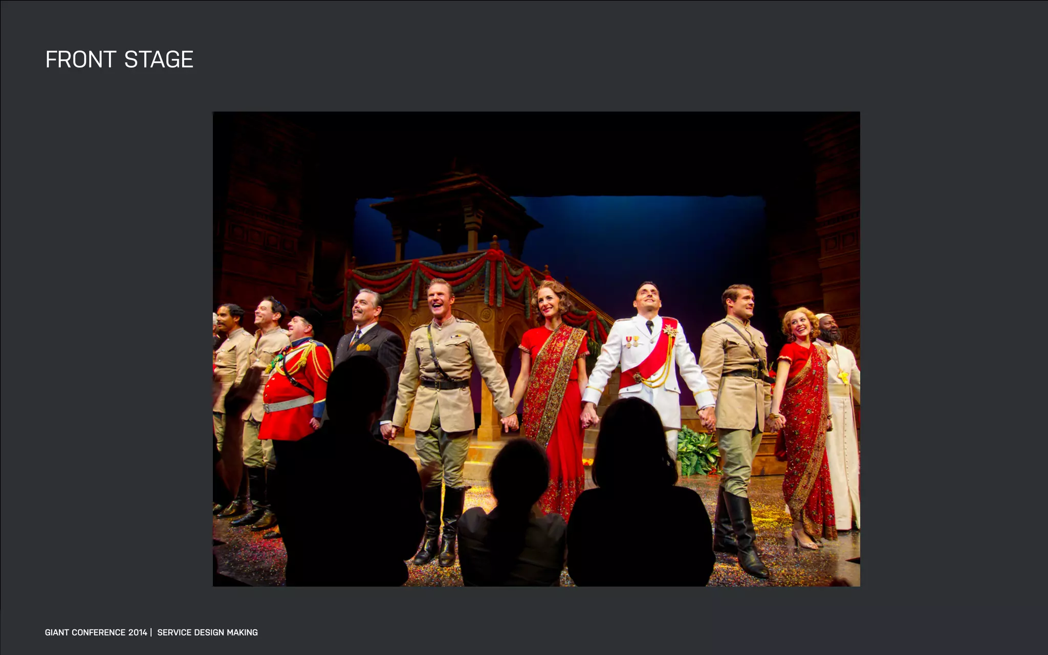 DATEADAPTIVE PATH PROJECT TITLE
FRONT STAGE
GIANT CONFERENCE 2014 | SERVICE DESIGN MAKING
 