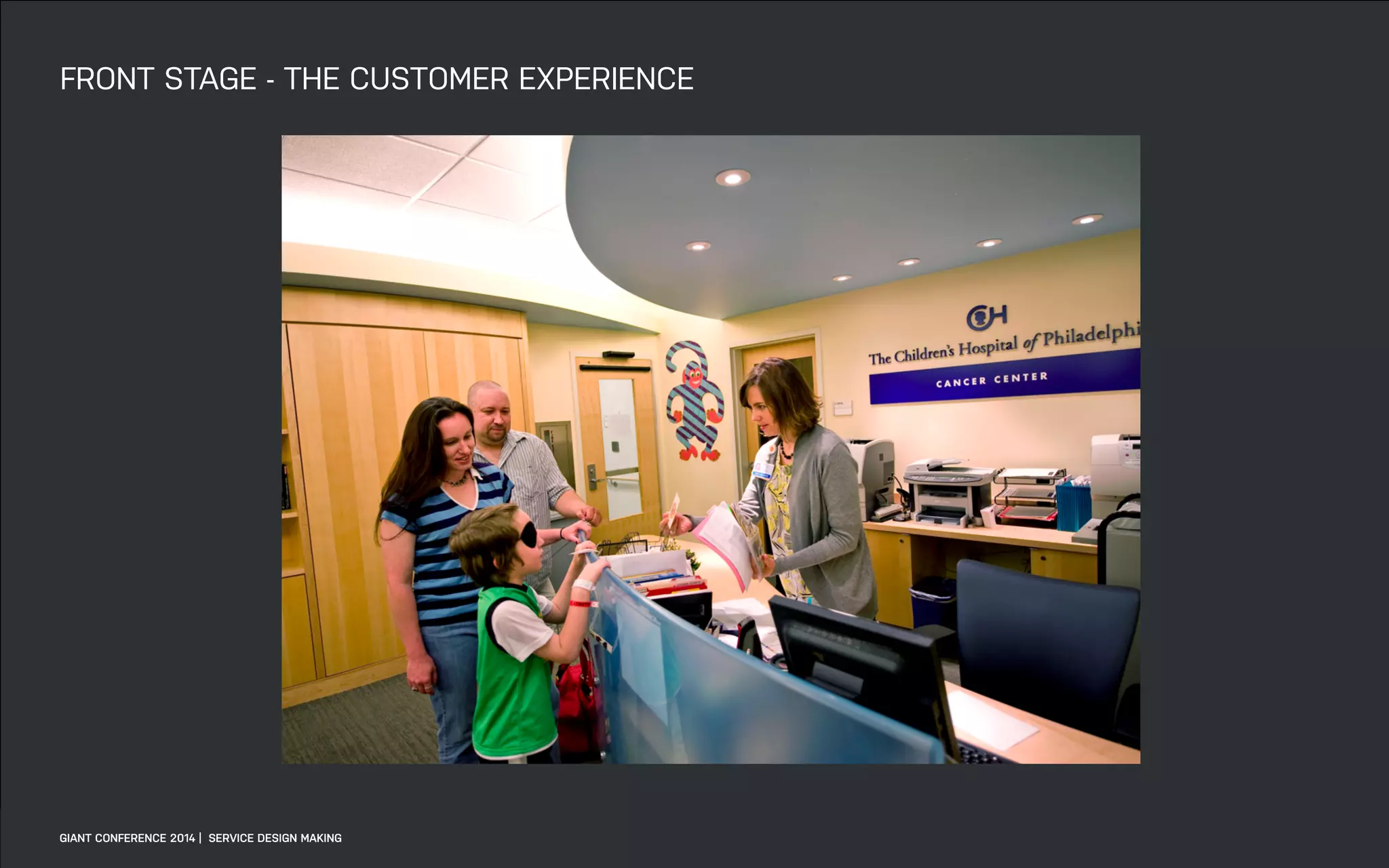 DATEADAPTIVE PATH PROJECT TITLE
FRONT STAGE - THE CUSTOMER EXPERIENCE
GIANT CONFERENCE 2014 | SERVICE DESIGN MAKING
 