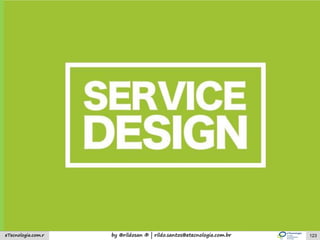 by @rildosan ® | rildo.santos@etecnologia.com.breTecnologia.com.r 123
 