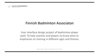 Service design ui for badminton finland