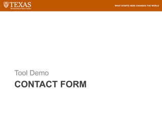 CONTACT FORM
Tool Demo
 