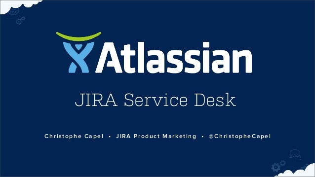 Introducing Jira Service Desk