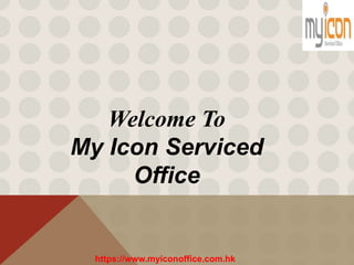 Welcome To
My Icon Serviced
Office
https://www.myiconoffice.com.hk
 
