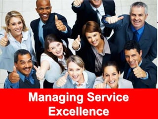 1www.studyMarketing.org
Managing Service
Excellence
 