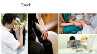 Touch
 