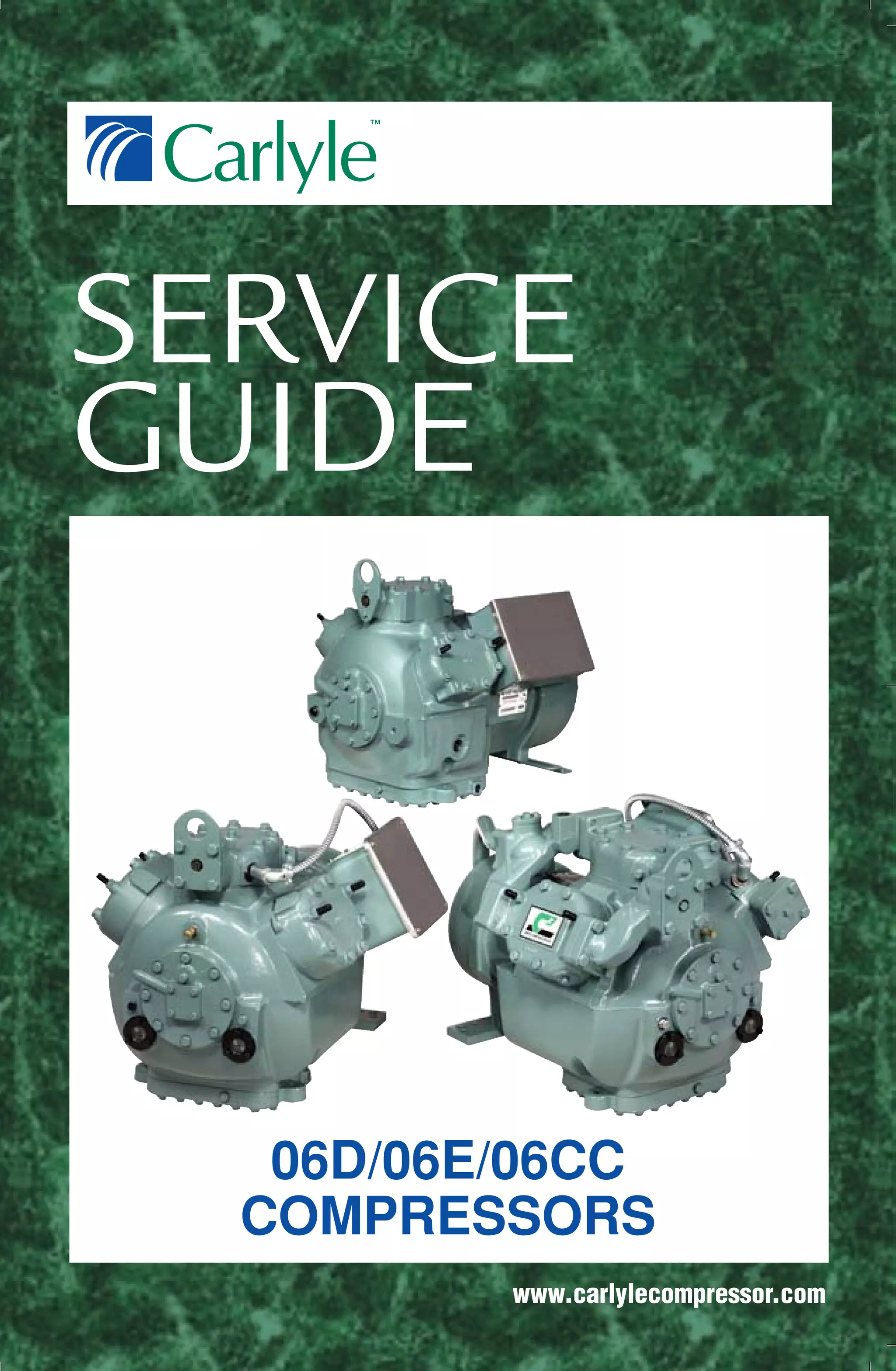 Service guide carlyle compressor | PDF
