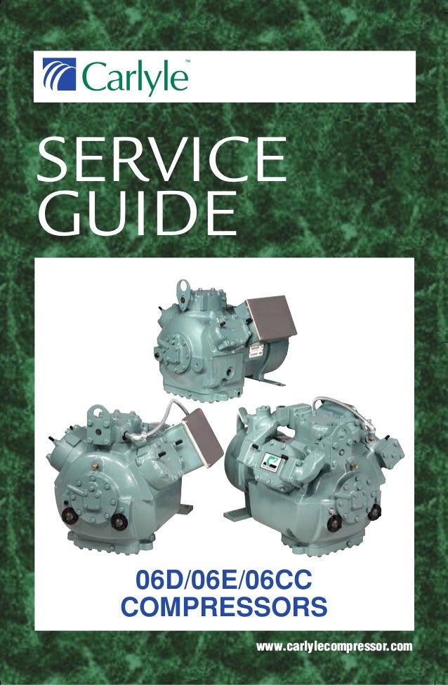 Service guide carlyle compressor