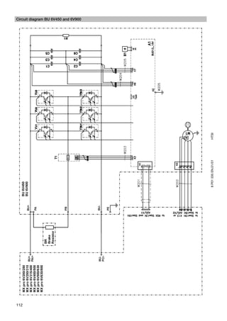 Circuit diagram BU 6V450 and 6V900




                                     HTSI
                                     8 P01 035 EN.01/01




112
 