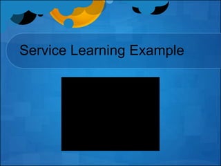 Service Learning Presentation