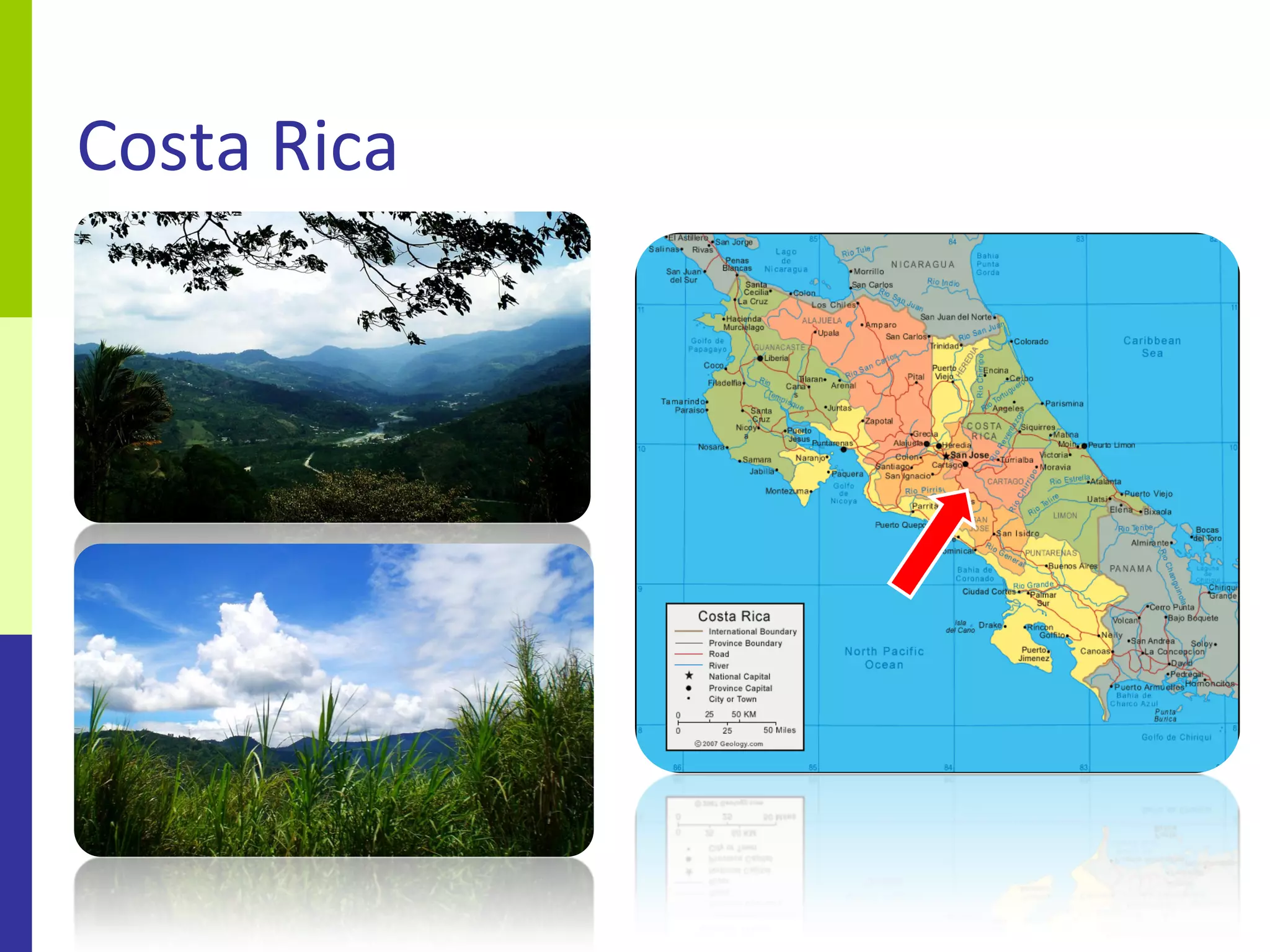 Costa Rica
 
