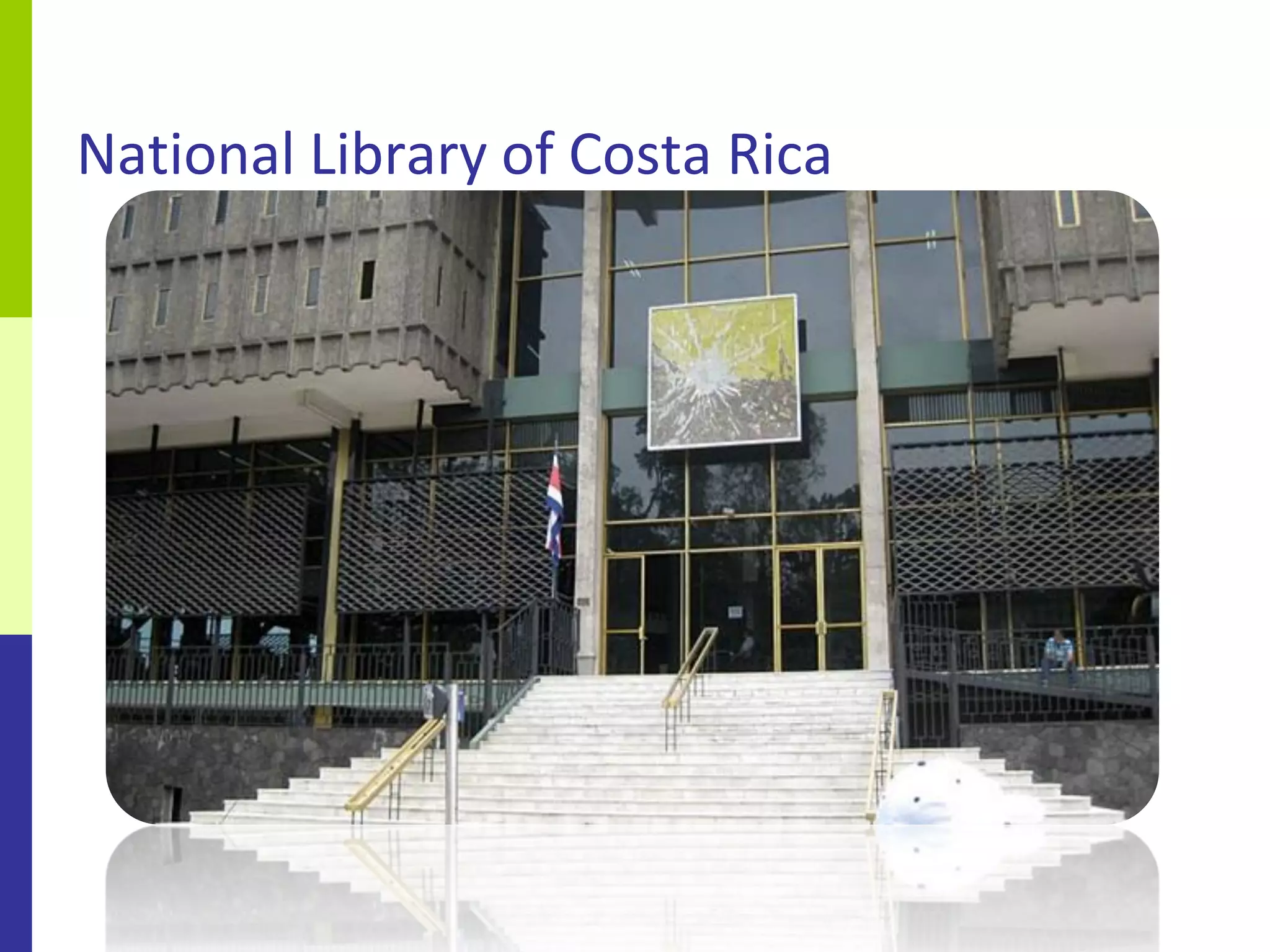 National Library of Costa Rica
 