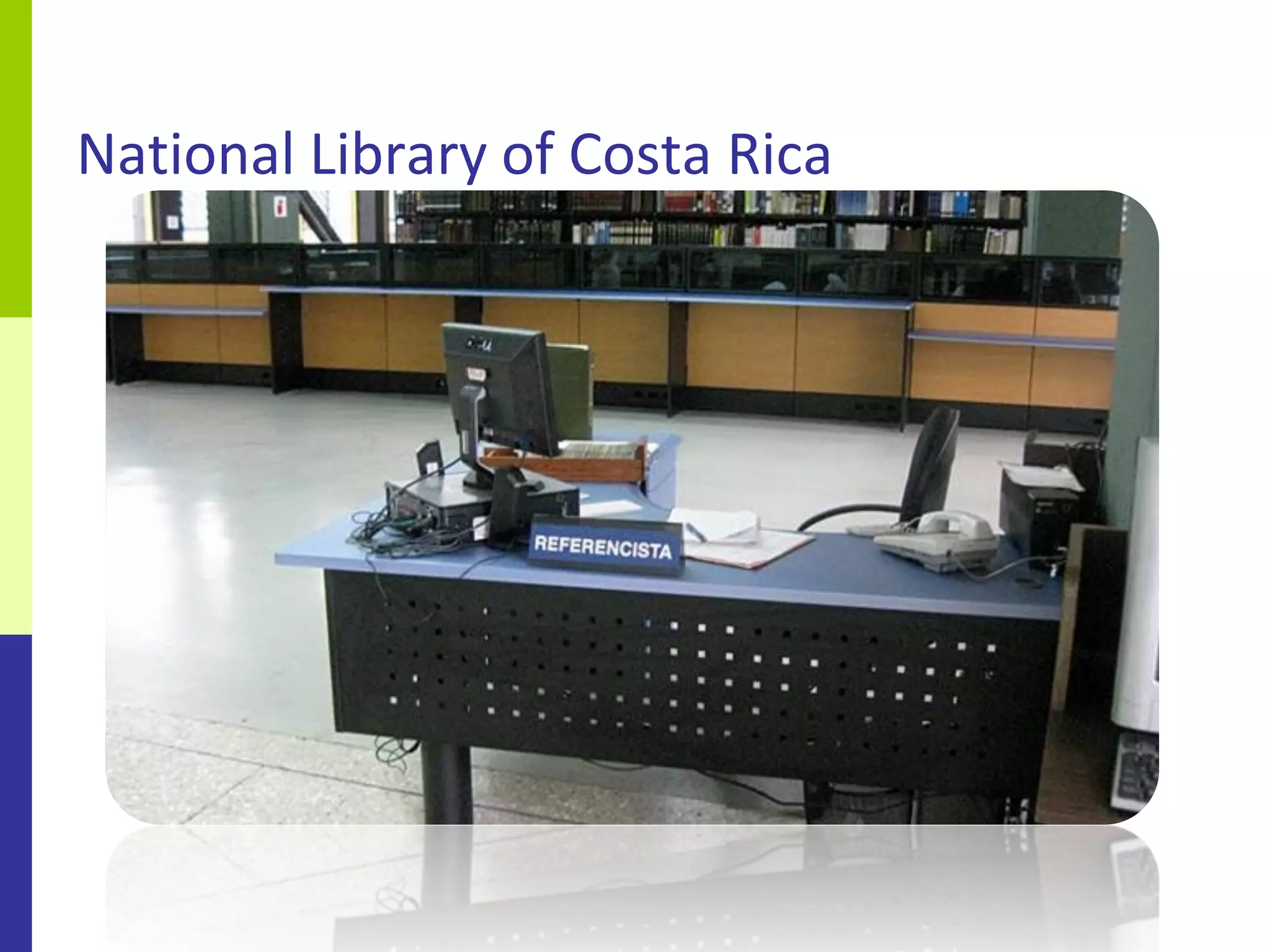 National Library of Costa Rica
 
