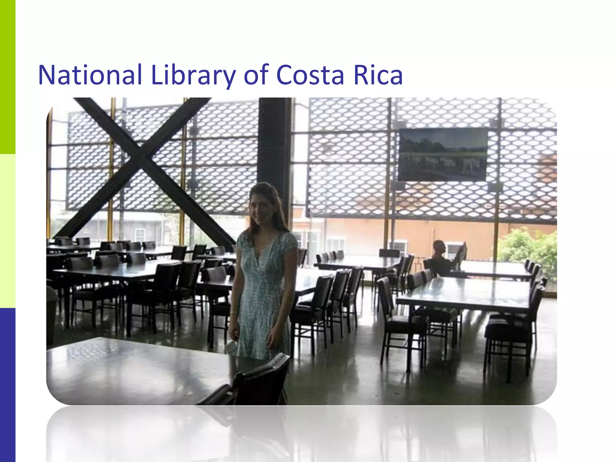 National Library of Costa Rica
 