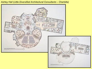 Ashley Hall (Little Diversified Architectural Consultants – Charlotte)
 