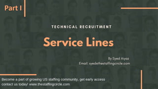IT Staffing Service Lines Domain & Vertical Expertise Explained By The Staffing Circle Syed Aiyaz 