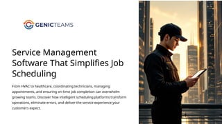 Transforming Service Operations with Intelligent Job Scheduling ...