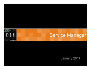 Service Manager



    January 2011
 