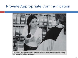 Provide Appropriate Communication
7-35
 