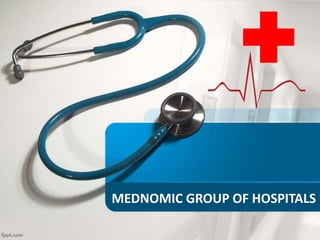 MEDNOMIC GROUP OF HOSPITALS
 